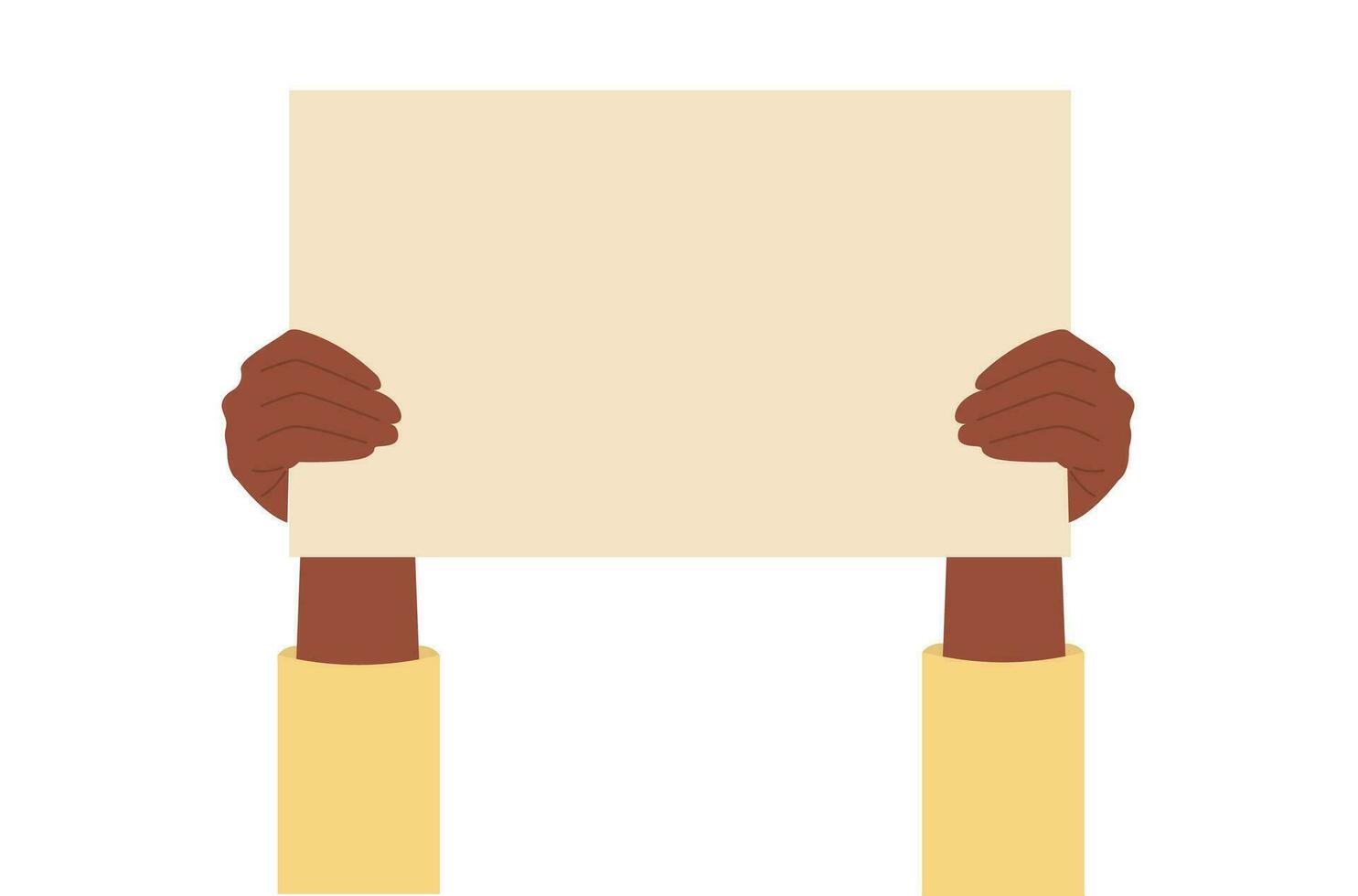 Hands holding empty placard sign isolated white background. Blank sheet with place for text or ad. Vector illustration