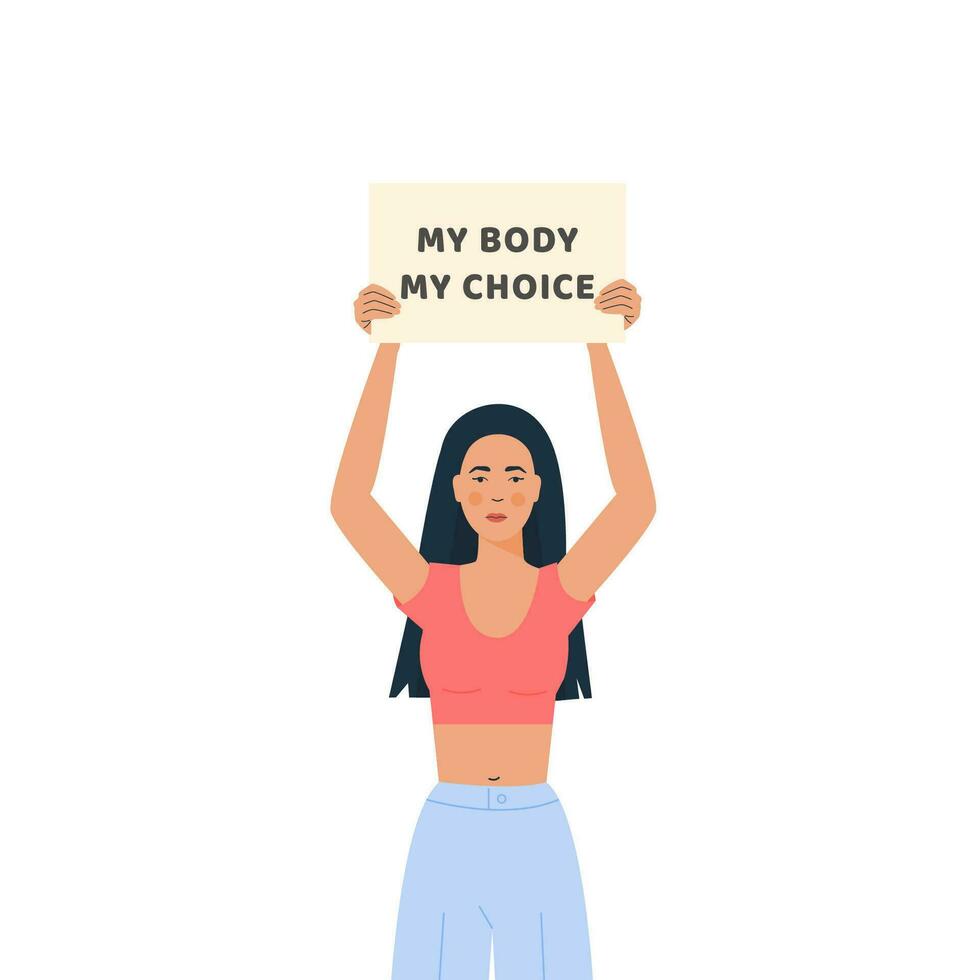 My Body My Choice. Movement against a ban on Abortion. Placard against unwanted pregnancy. Trendy Modern Young Woman holding banner to support women rights. Female brown skin protester. Vector. vector