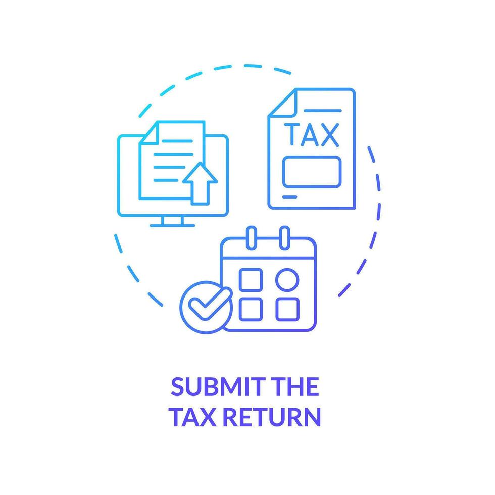 Submit tax return blue gradient concept icon. Send documents by deadline. How to apply for tax