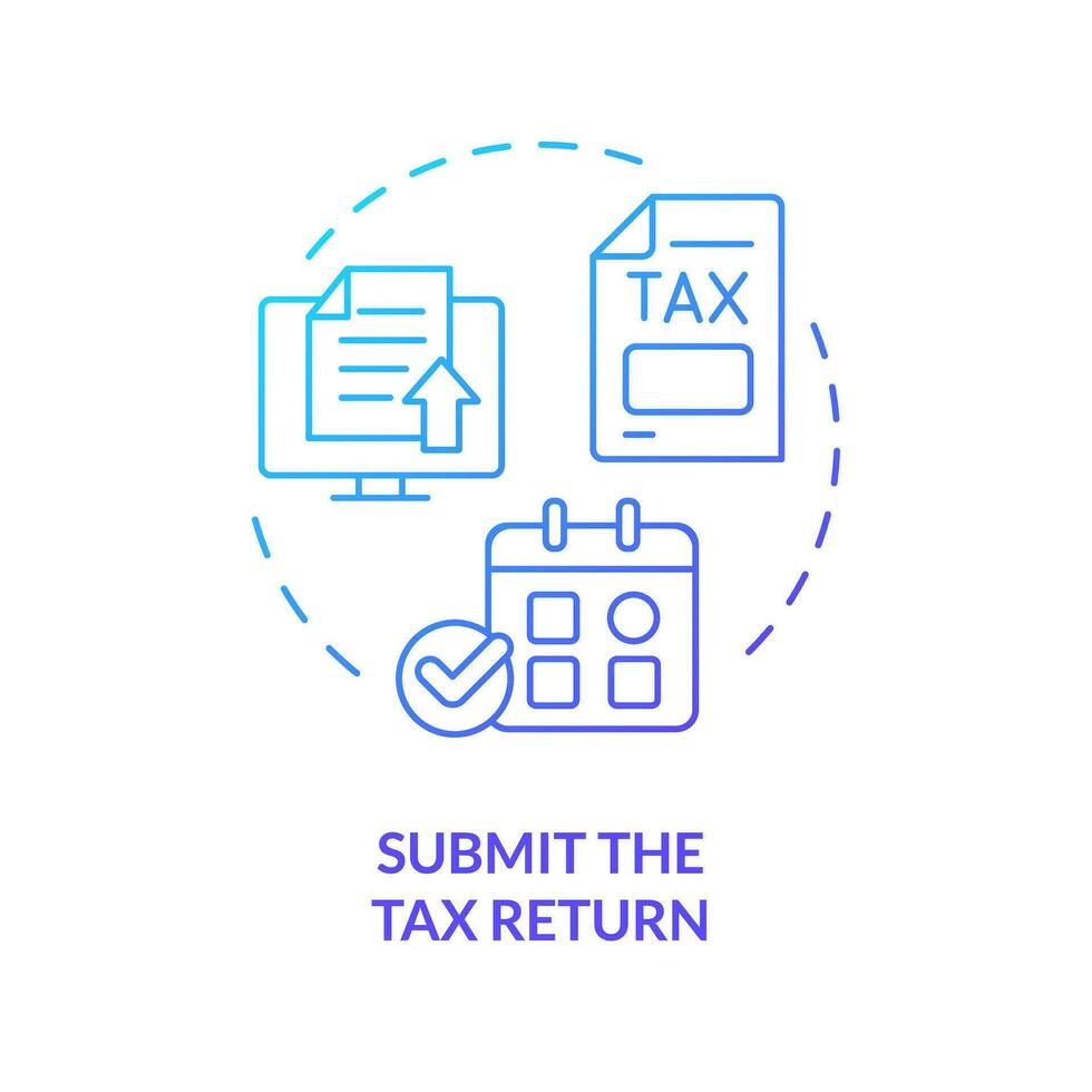 enviar impuesto regreso azul degradado concepto icono. enviar documentos por fecha límite. cómo a aplicar para impuesto créditos redondo forma línea ilustración. resumen idea. gráfico diseño. fácil a utilizar en Blog enviar vector