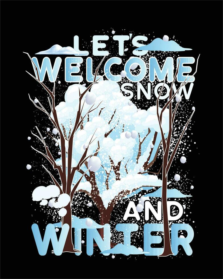 vamos Bienvenido nieve y invierno camiseta diseño vector Arte