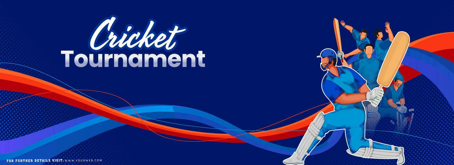 Cricket Tournament Banner or Header Design with Illustration of Faceless Cricket Players Team and Abstract Waves on Blue Background. vector