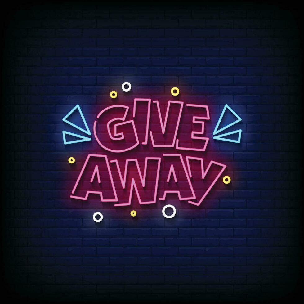 Neon Sign giveaway with brick wall background vector