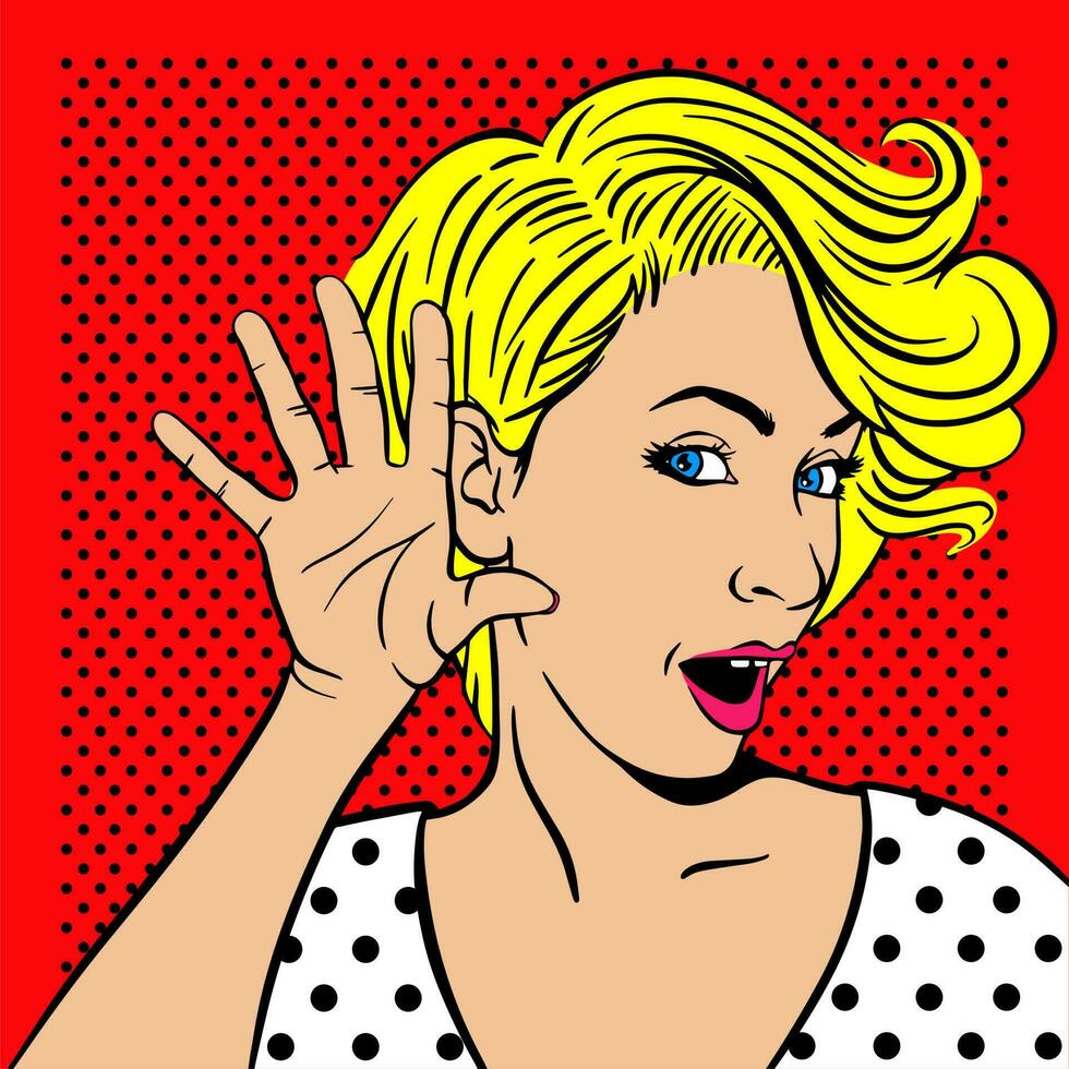 Woman with surprised face listening. Vector illustration in pop art retro comic style.