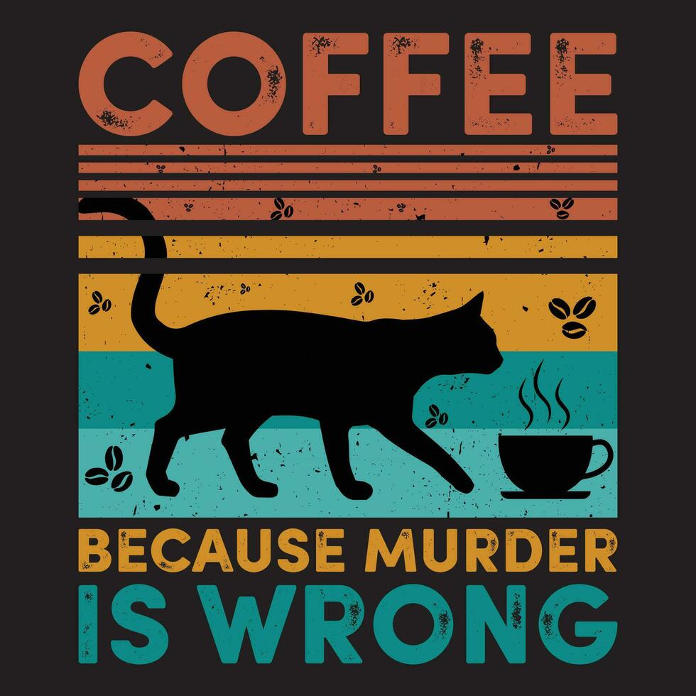 café porque asesinato es equivocado, gato diseño vector