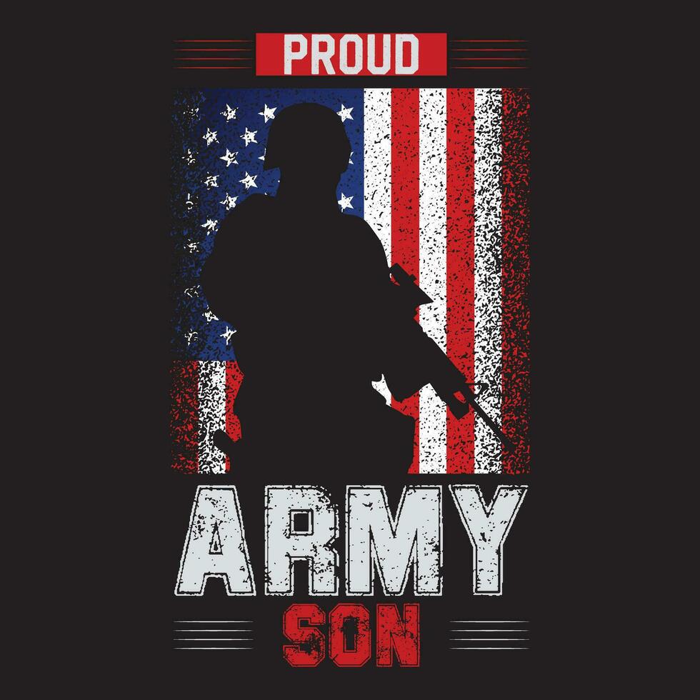 Proud Army Son, Veteran Vector, Veteran Design vector
