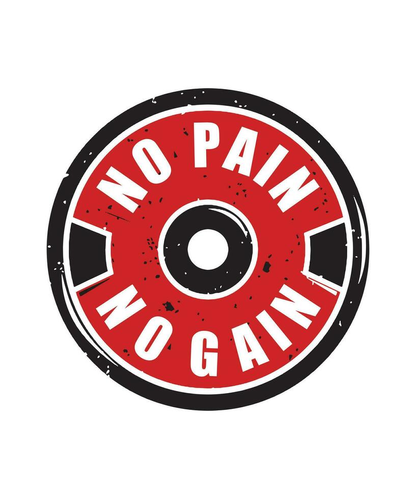No pain no gain working out tshirt design vector