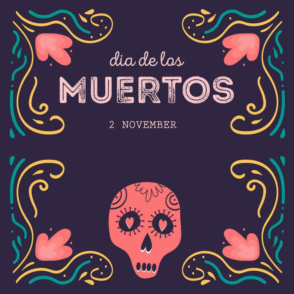 Decorative square card with sugar skull wearing sombrero. Mexican national holiday Day of the dead. Festive template for Dia de los muertos decorated by bones, flowers and cactus. Vector illustration.