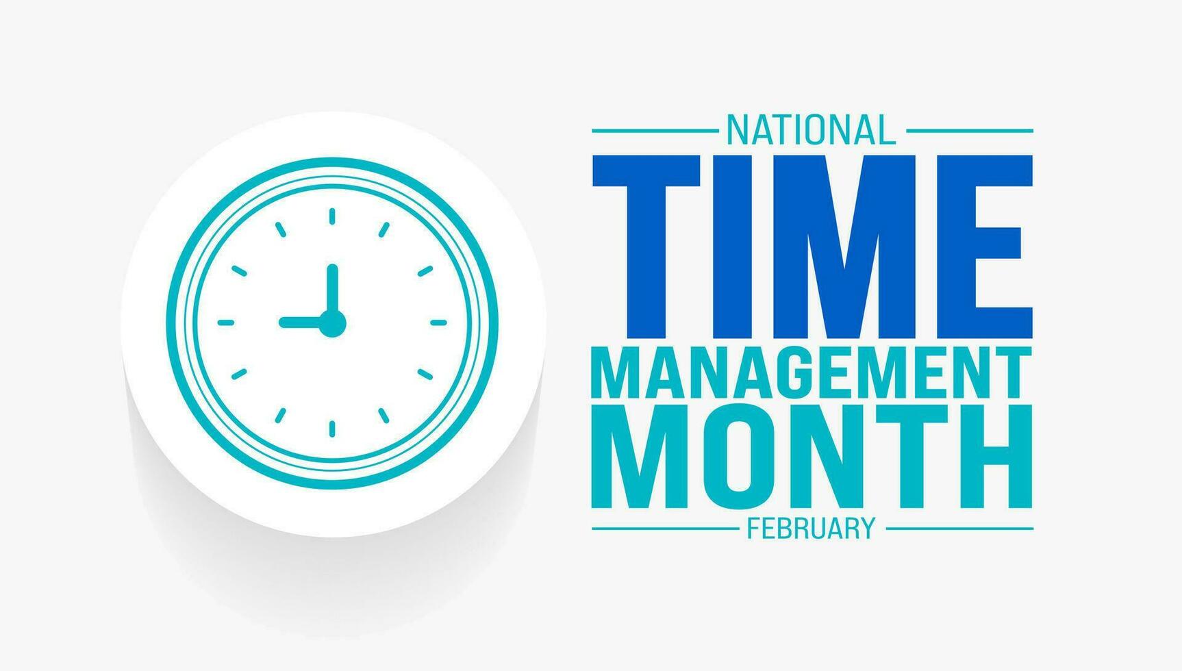 february National Time Management Month background template. Holiday concept. background, banner, placard, card, and poster design template. vector