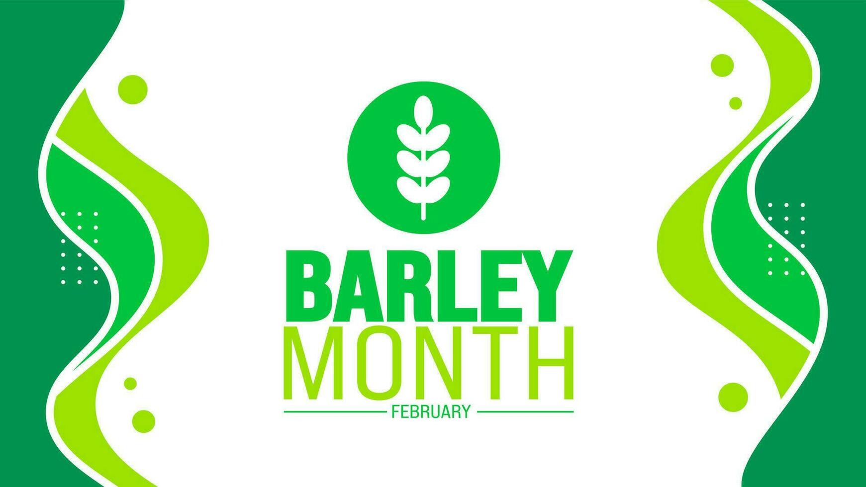 February is Barley Month background template. Holiday concept. background, banner, placard, card, and poster design template with text inscription and standard color. vector illustration.