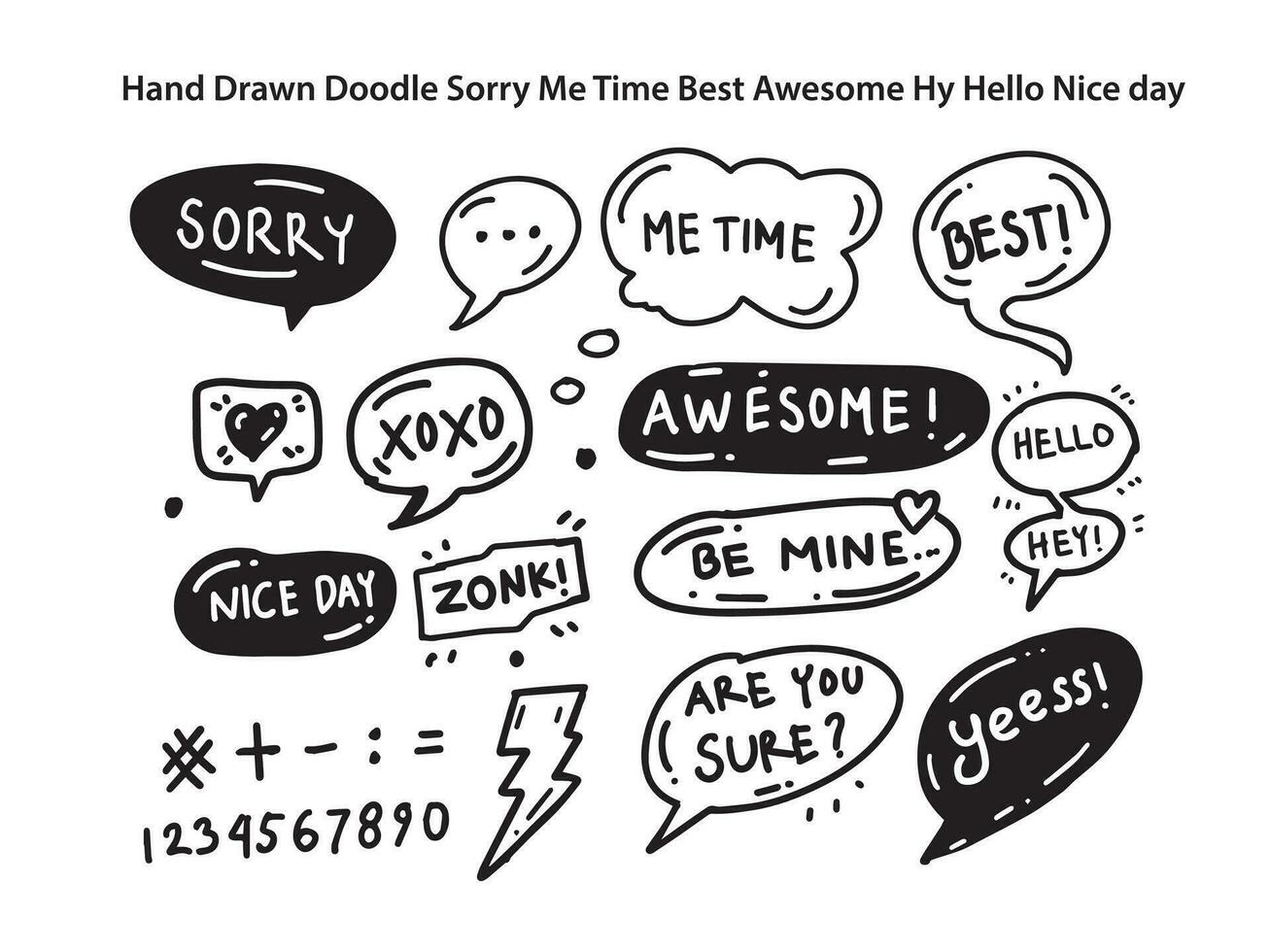 Hand Drawn Doodle Sorry Me Time Best Awesome Hello Nice day EPS 10 vector