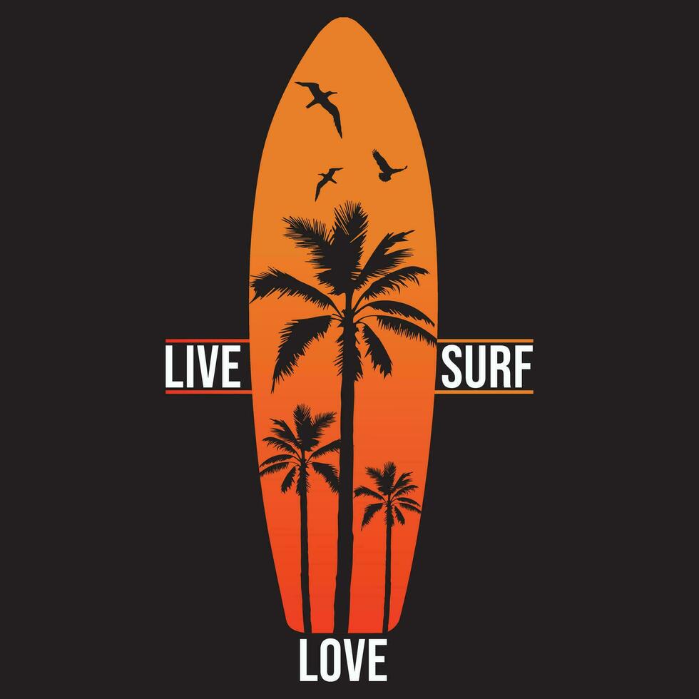 Live Surf Love, Surfing Design Surfing Vector