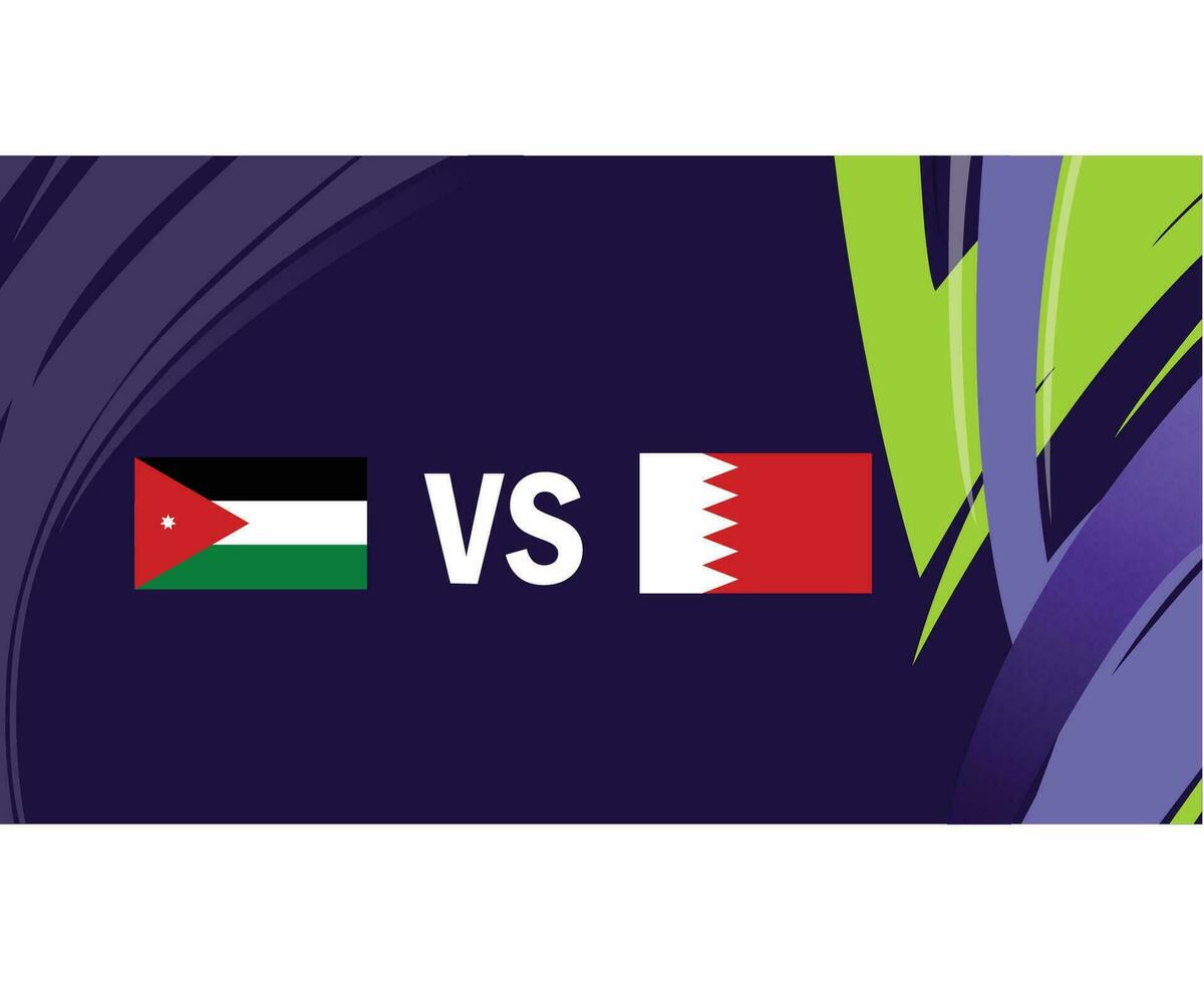 Jordanie And Bahrain Asian Flags Nations 2023 Group E Teams Countries Asian Football Symbol Logo Design Vector Illustration