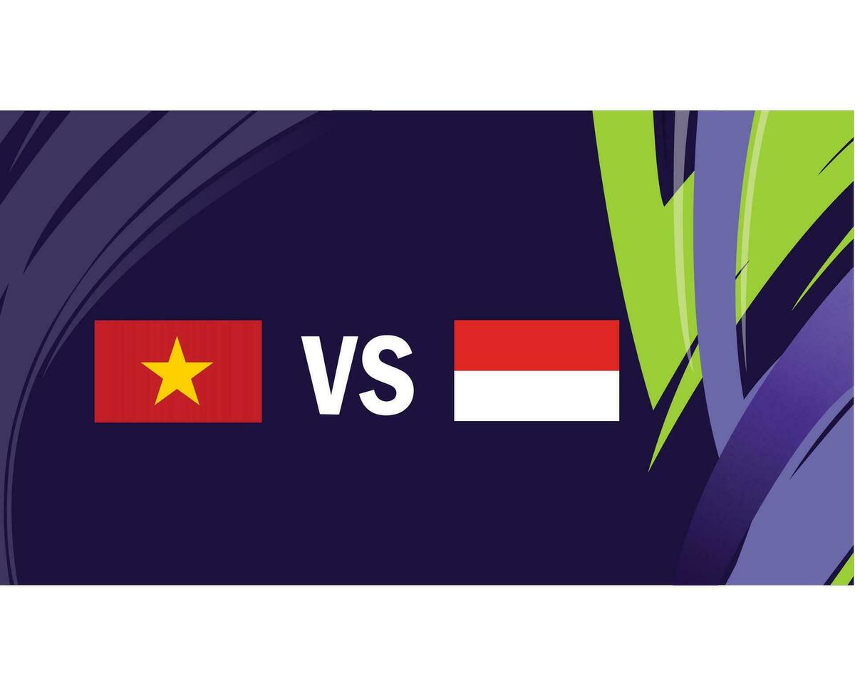 Vietnam And Indonesia Asian Flags Nations 2023 Group D Teams Countries Asian Football Symbol Logo Design Vector Illustration