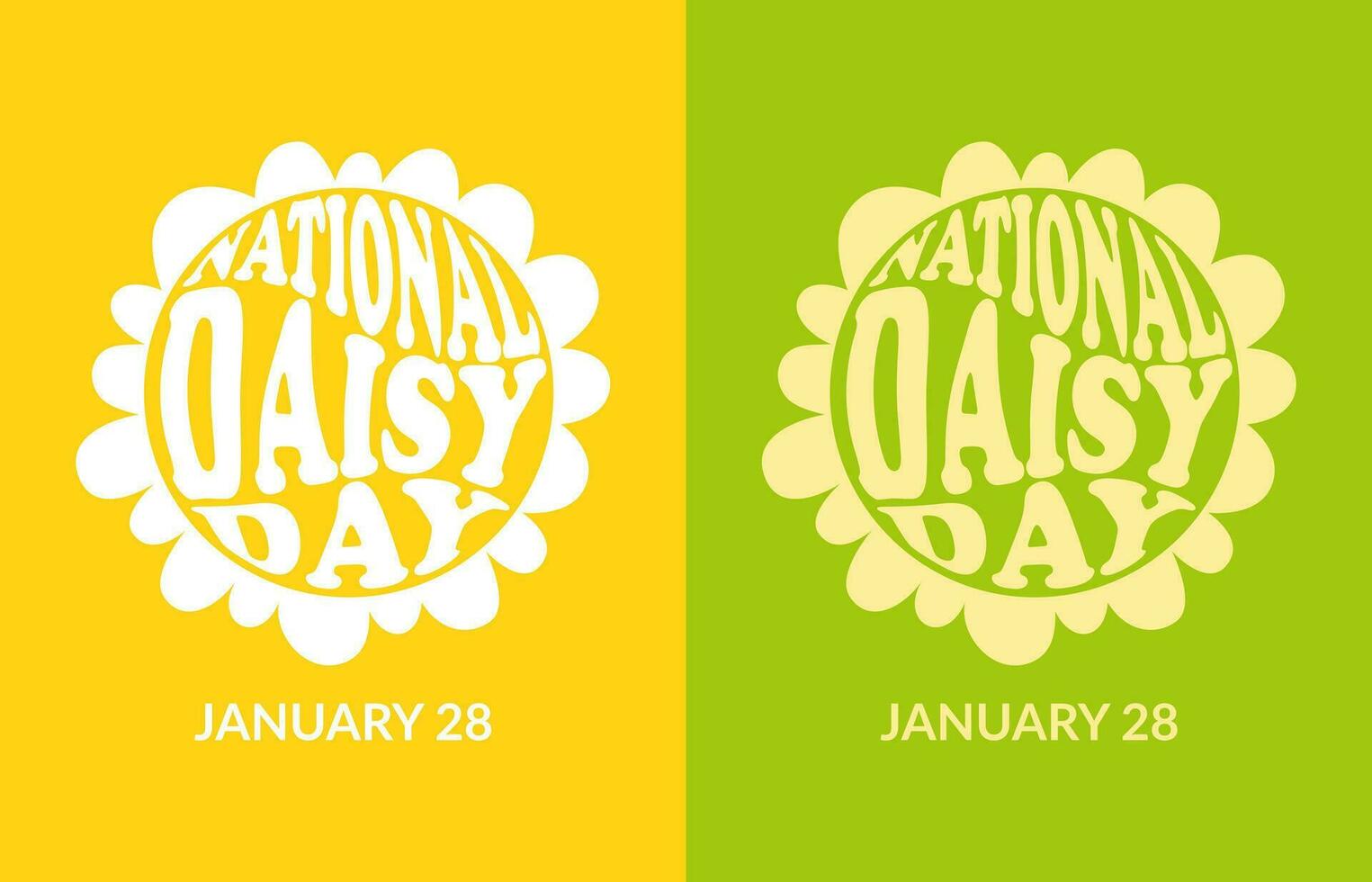 National Daisy Day, January 28. Round groovy lettering with daisy petals on yellow and green backgrounds. Trendy groovy print design for posters, cards vector