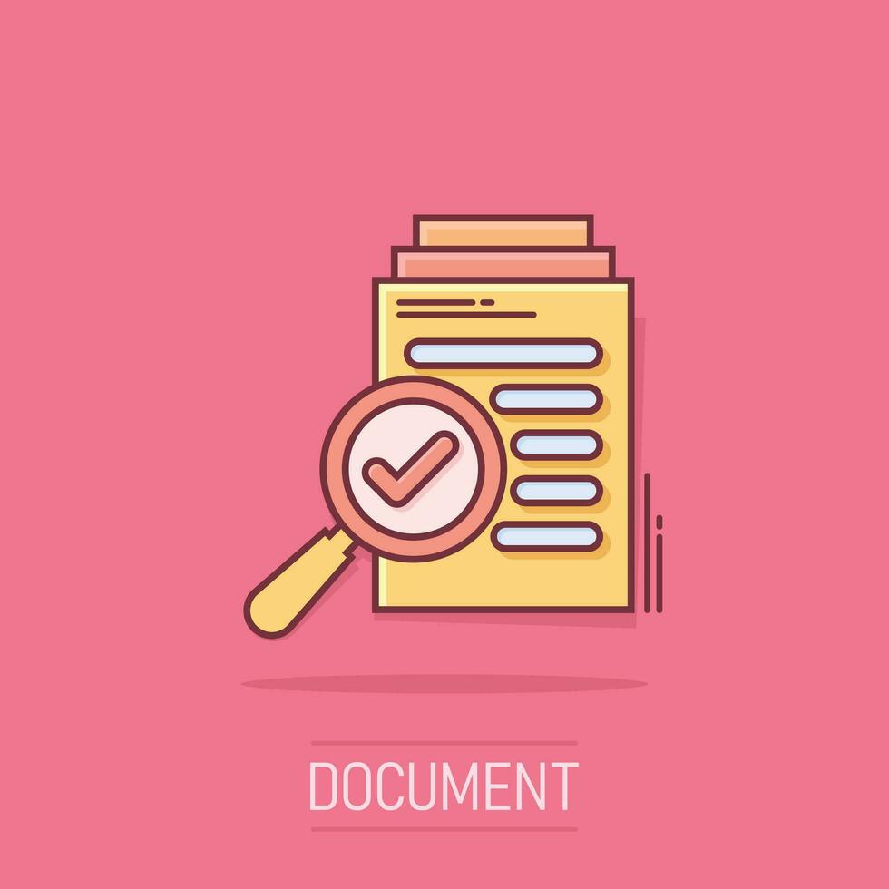 Scrutiny document plan icon in comic style. Review statement vector cartoon illustration pictogram. Document with magnifier loupe business concept splash effect.