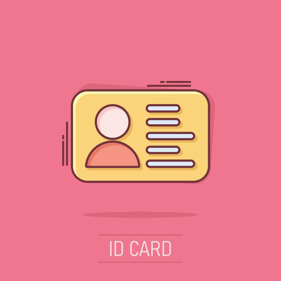 Id card icon in comic style. Identity badge vector cartoon illustration pictogram. Access cardholder people business concept splash effect.