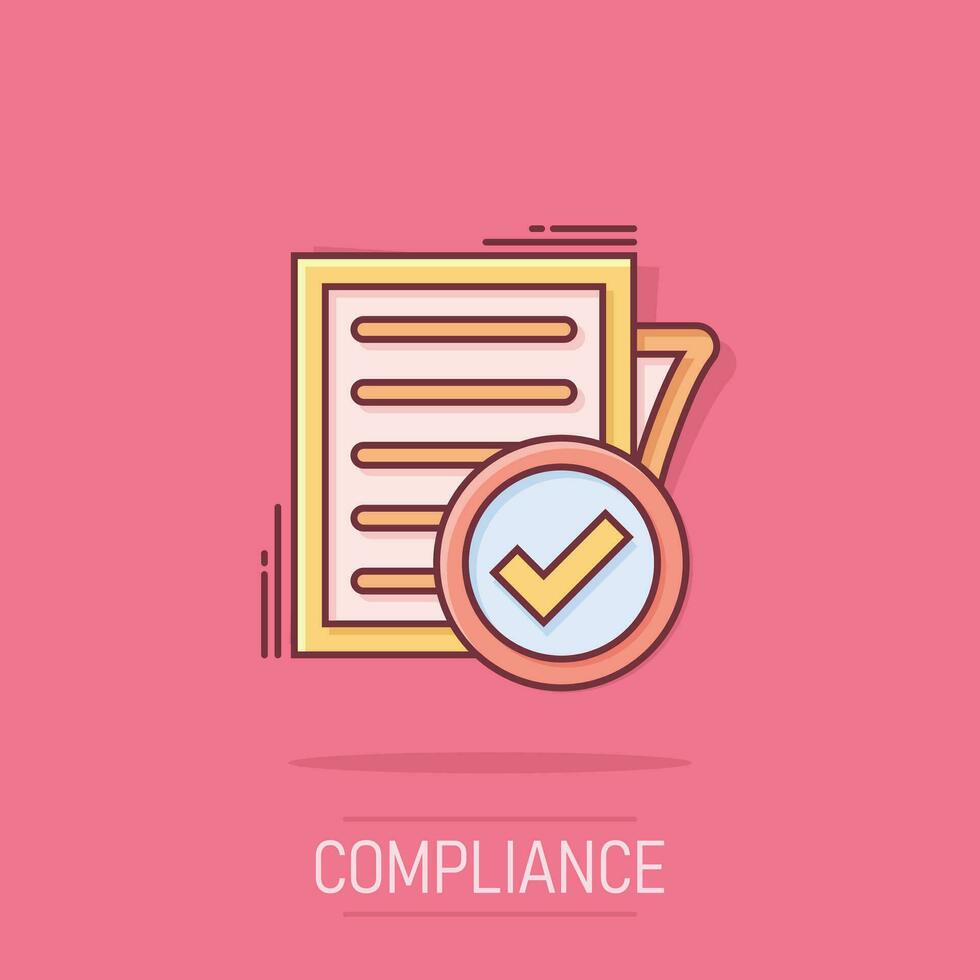 Compliance document icon in comic style. Approved process vector cartoon illustration on white isolated background. Checkmark business concept splash effect.