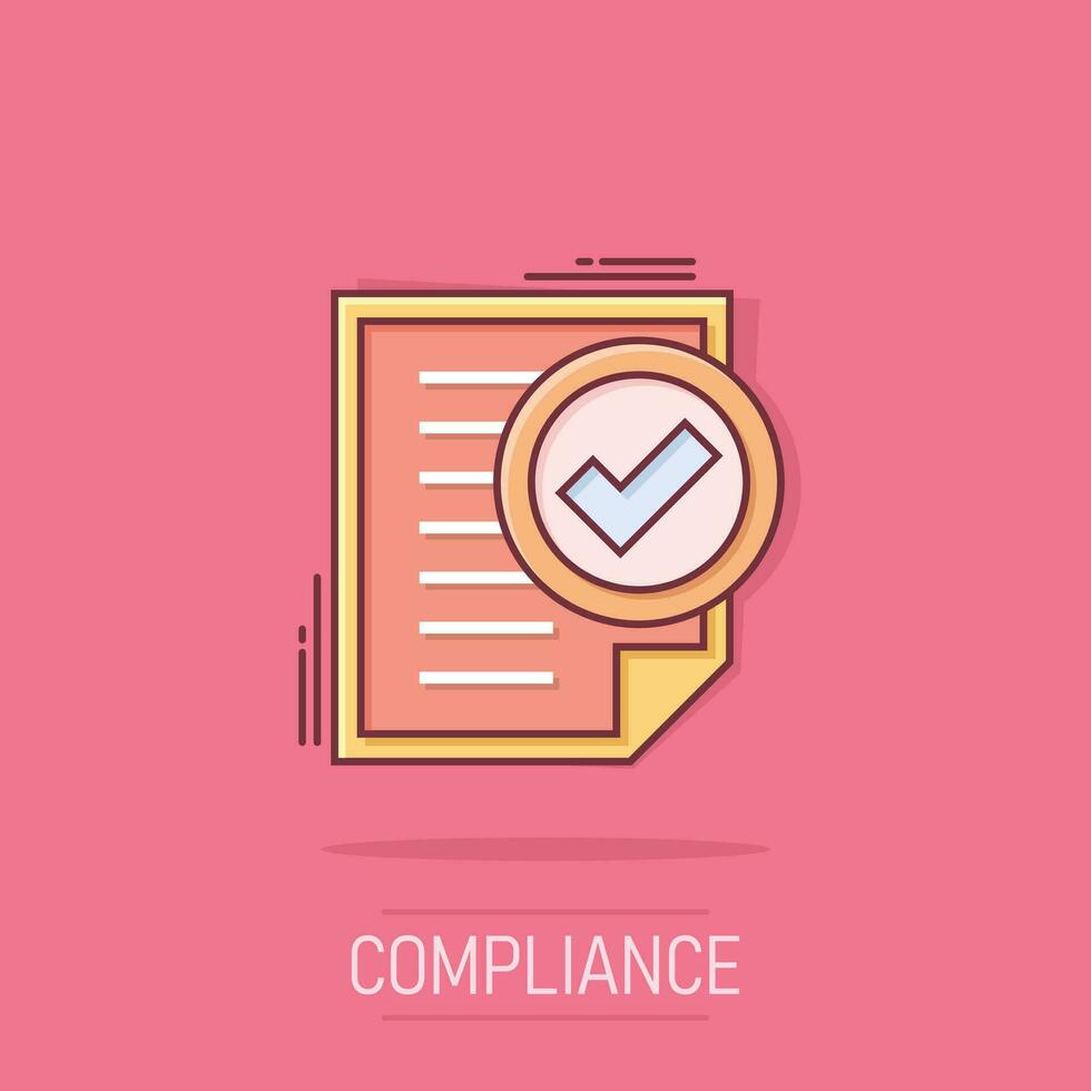 Compliance document icon in comic style. Approved process vector cartoon illustration on white isolated background. Checkmark business concept splash effect.