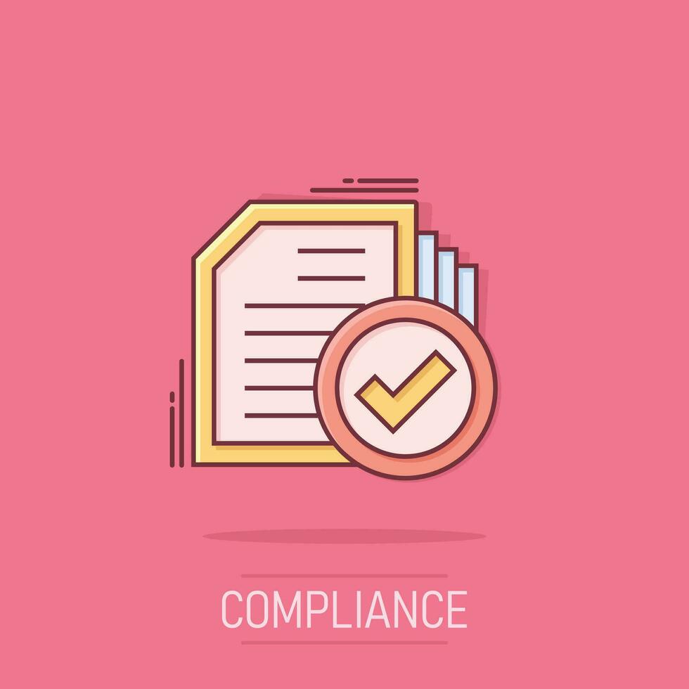 Compliance document icon in comic style. Approved process vector cartoon illustration on white isolated background. Checkmark business concept splash effect.