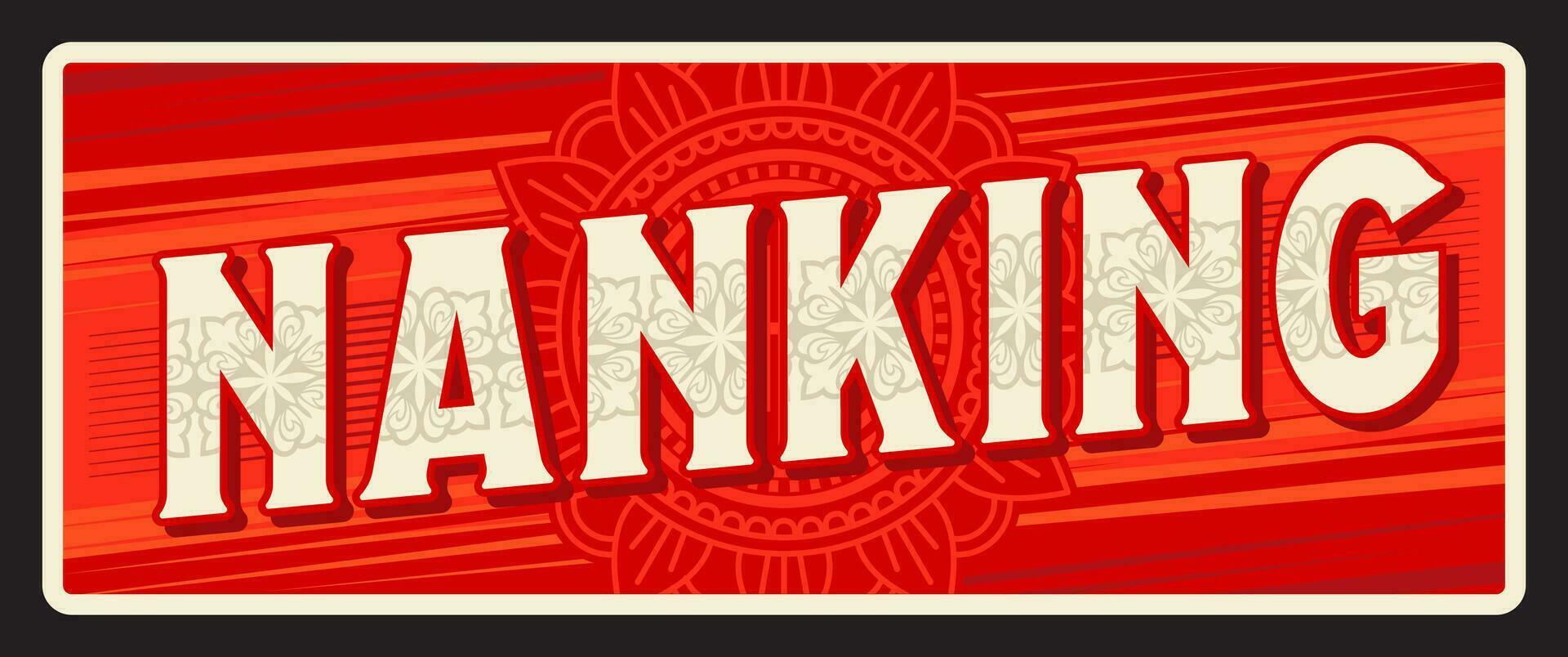 Nanking chinese travel plate, retro tin sign vector