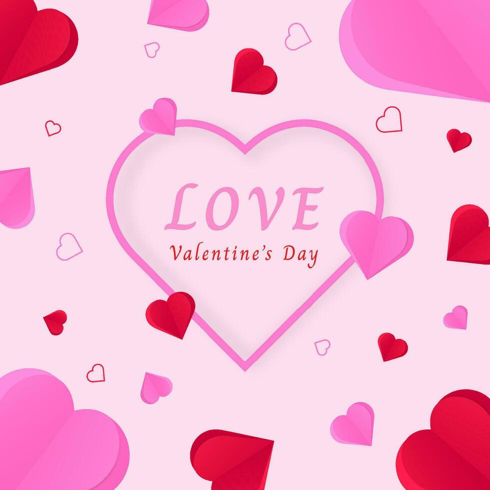 The background has a pink heart-shaped frame in the middle with letters inside. Valentine's Day, around the outside there are paper hearts. red and pink cut with a heart that is an outline vector