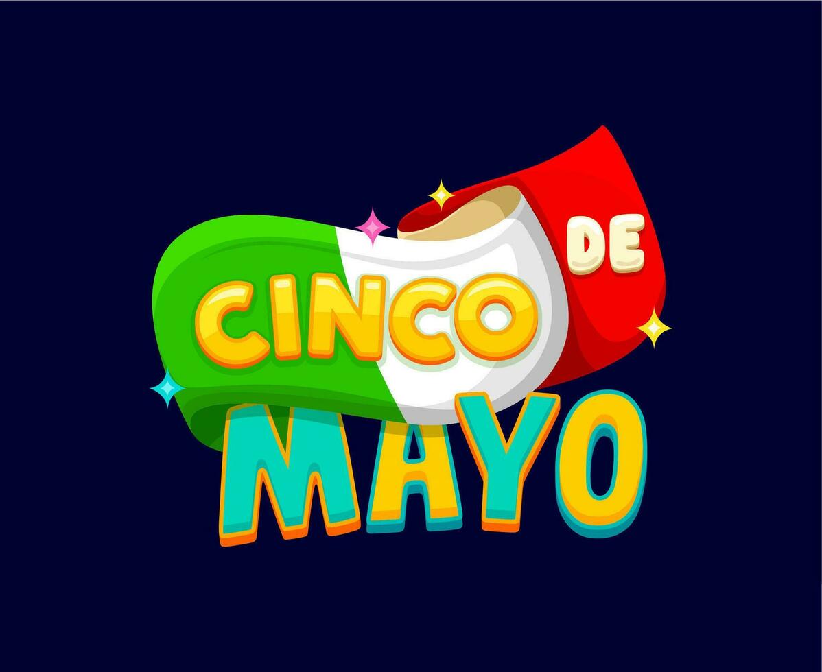 Cinco de Mayo Mexican holiday quote, Mexico flag vector