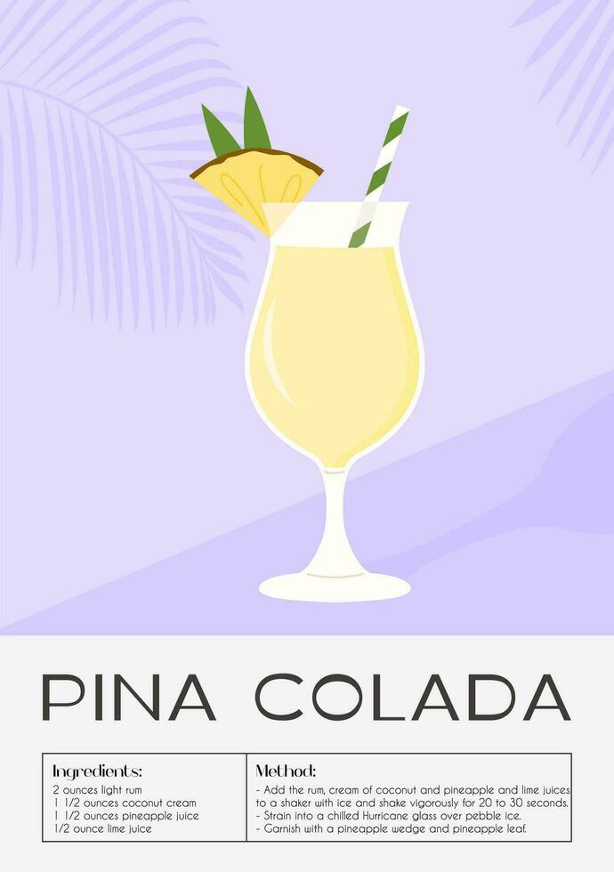 Pina Colada Tropical Cocktail blended with ice. Summer aperitif with rum, coconut milk and pineapple juice. Minimalistic trendy recipe print with alcoholic beverage. Vector flat style illustration.