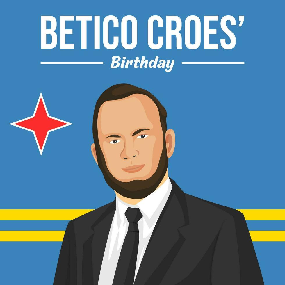 Betico Croes' Birthday. The Day of Aruba illustration vector background. Vector eps 10