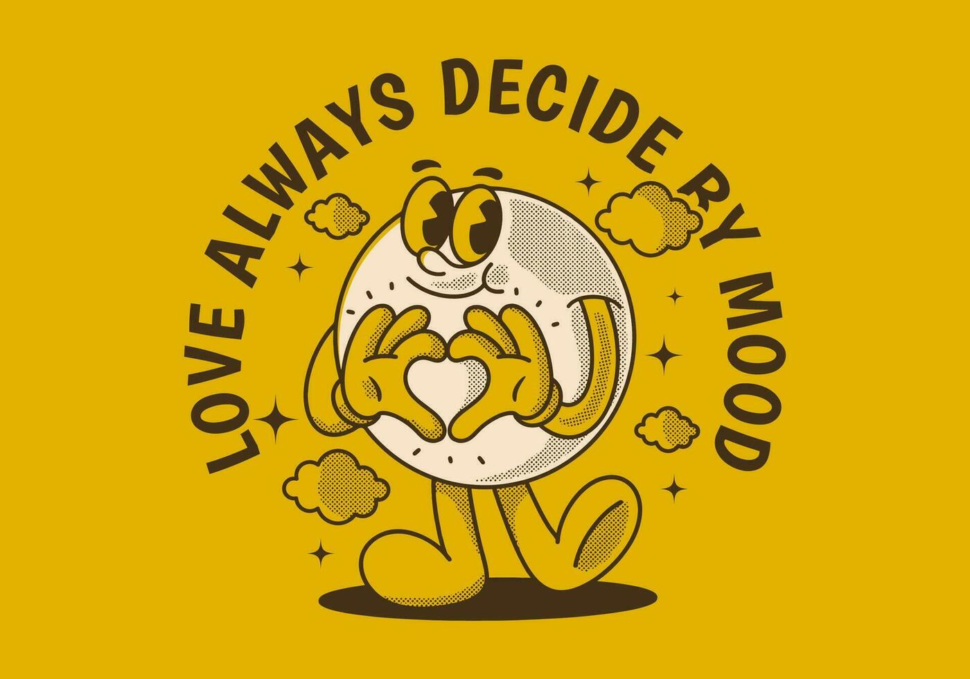 Love always decide by mood. Ball character with happy face, hands forming heart sign vector