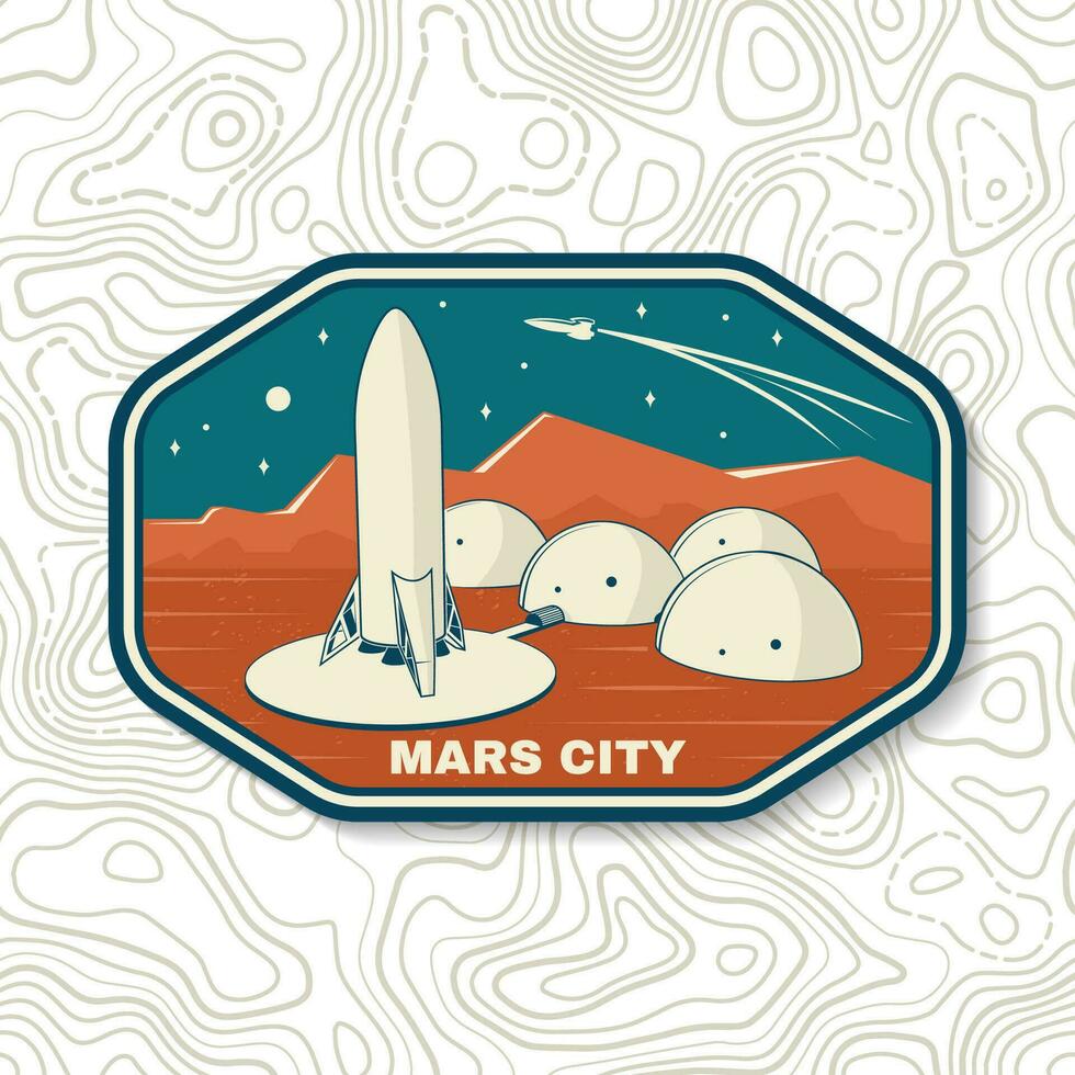 Mars city logo, badge, patch. Vector illustration Concept for shirt, print, stamp, overlay or template. Vintage typography design with space rocket and mars city silhouette.