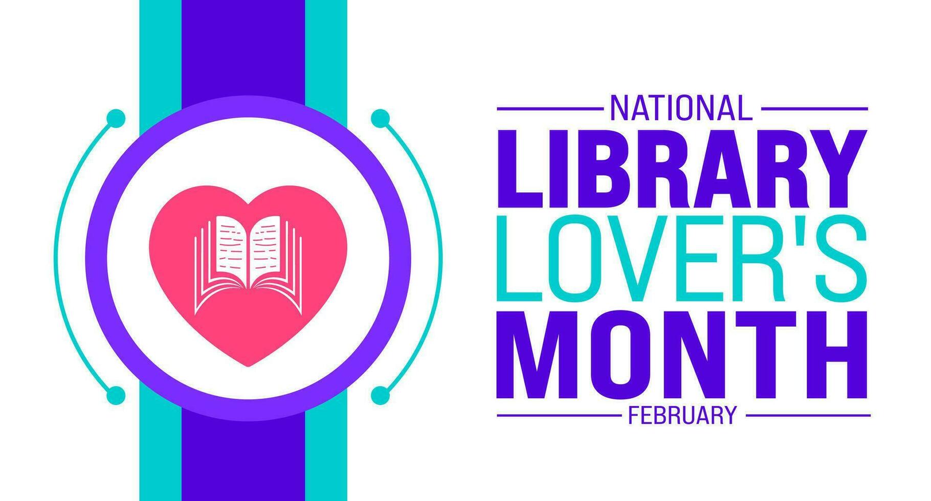 February is National library lover's month background template. Holiday concept. background, banner, placard, card, and poster design template with text inscription and standard color. vector