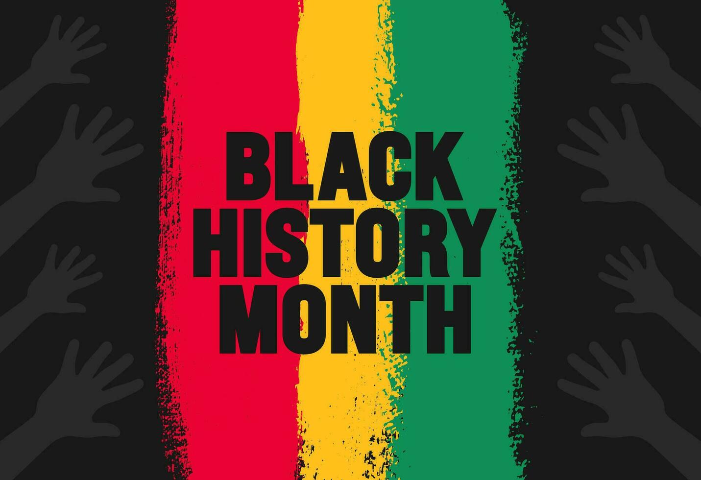 Black history month ink paint brush stroke flag with lettering typography and protest power strong hand raised background. Celebrated February in united state and Canada. Juneteenth. Kwanzaa. vector