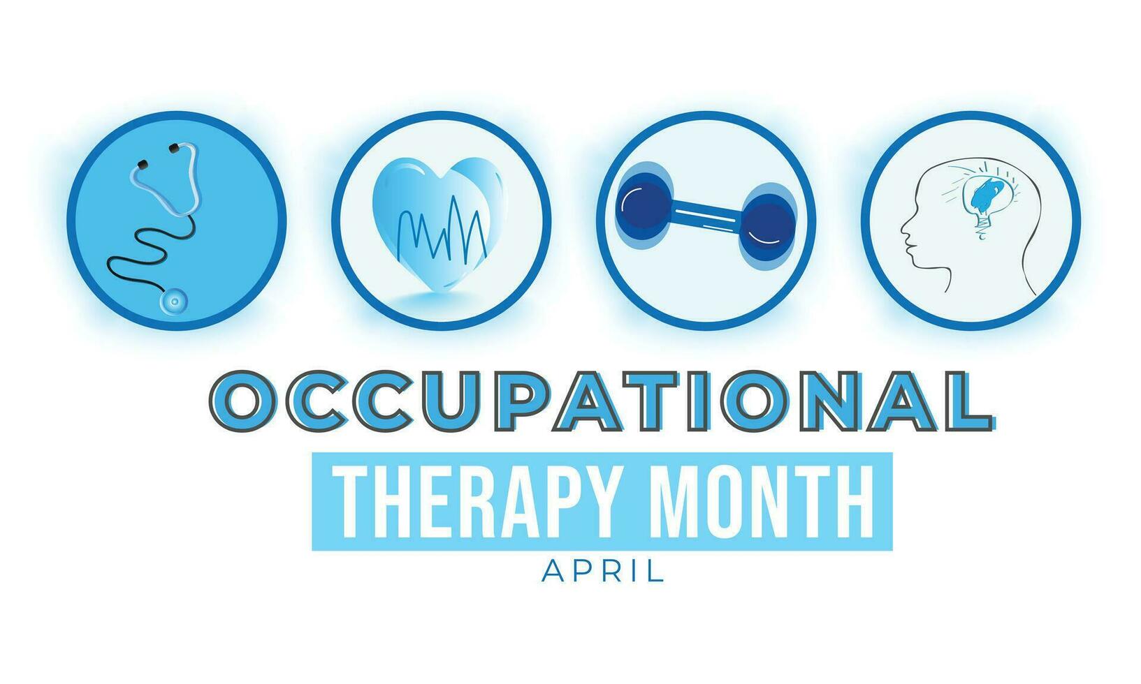 Occupational therapy month. background, banner, card, poster, template. Vector illustration.