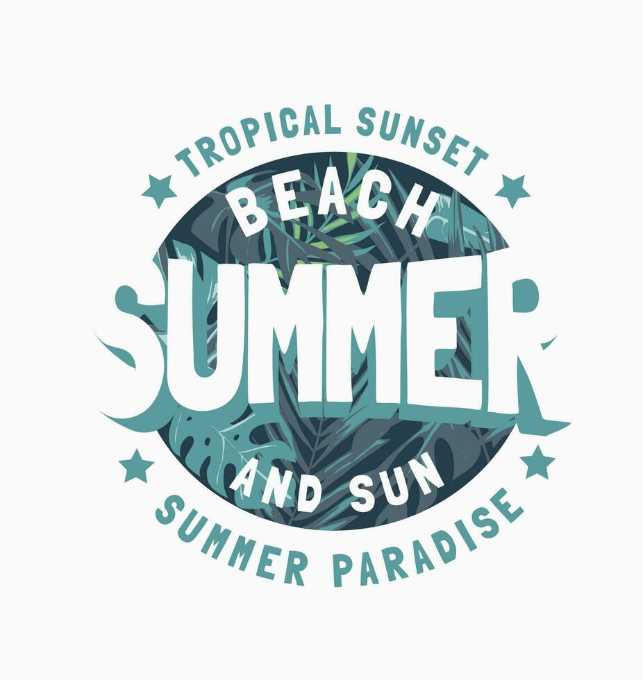 beach summer slogan with tropical leaf background vector illustration