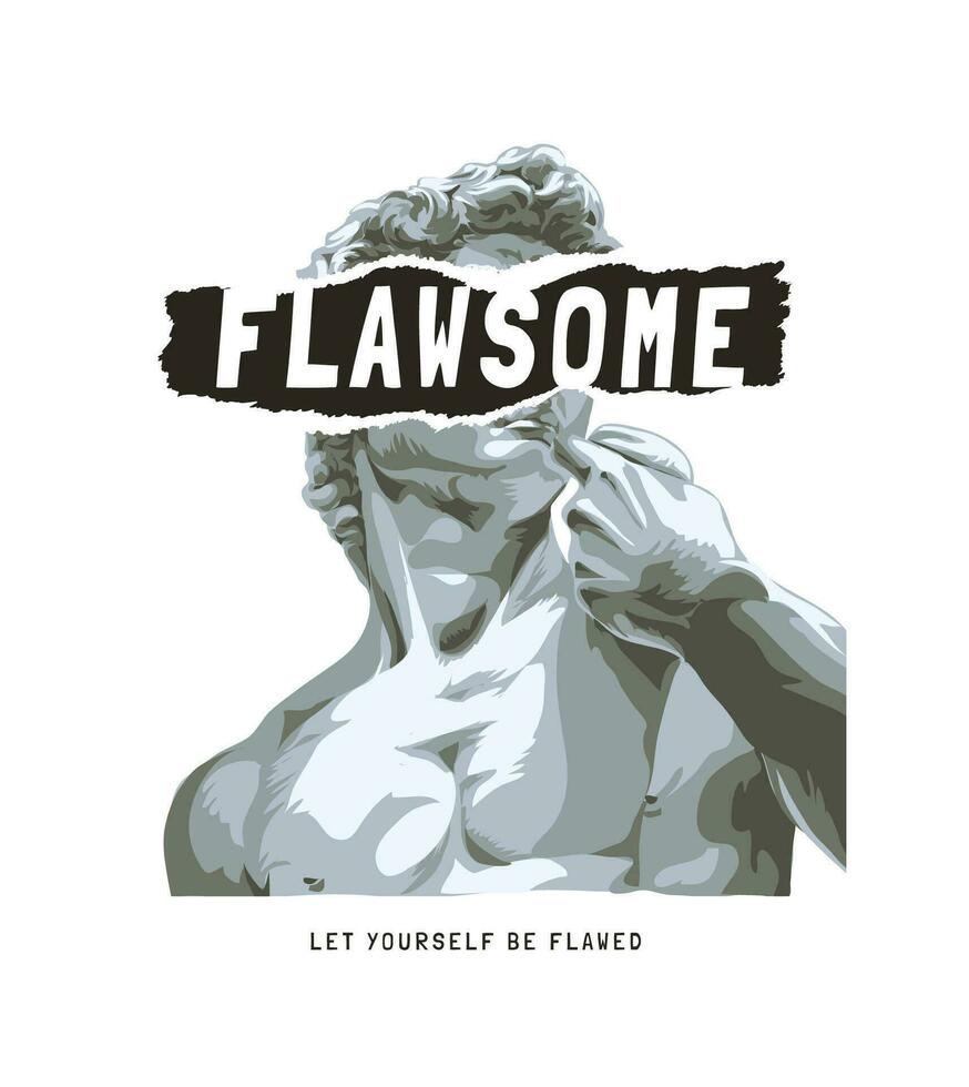 flaw-some slogan with vintage statue graphic vector illustration