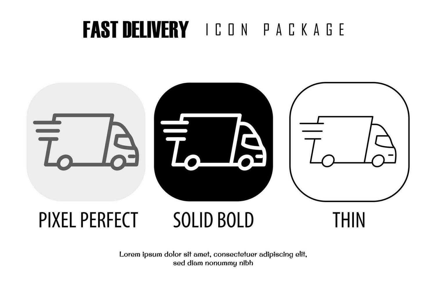 fast delivery, quick delivery outline icon in different style vector design pixel perfect