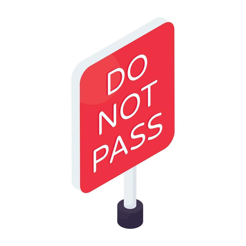 A trendy design icon of do not pass board vector