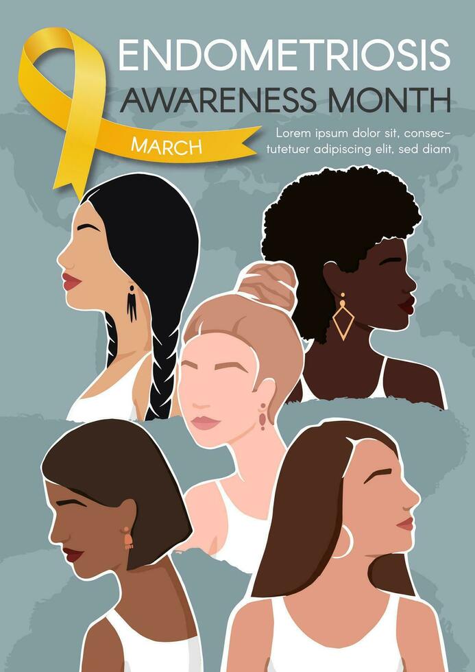 Endometriosis awareness month vertical poster. Yellow ribbon, space for text, world map and diverse women. Vector flat illustration.
