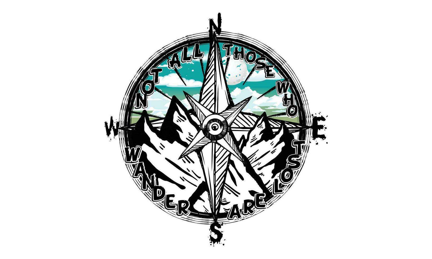Not all those who wander are lost outdoor t shirt design illustration vector