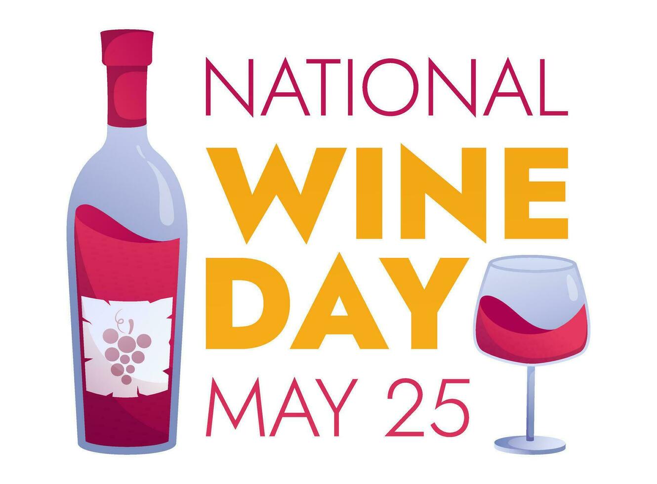 National Wine Day May 25th. Vector illustration. Holiday poster