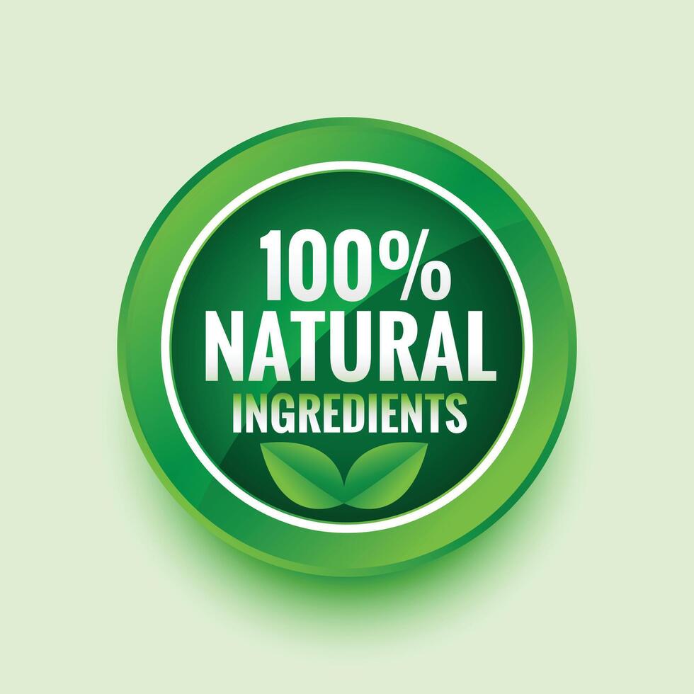 pure natural ingredients green label with leaves vector