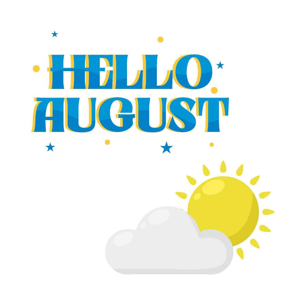 hello august text with sun summer illustration vector