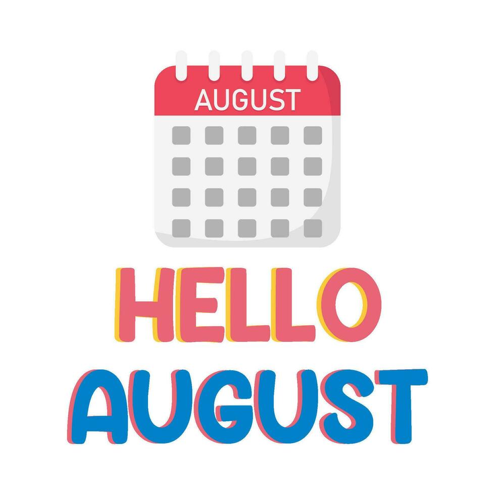 hello august with calendar illustration vector