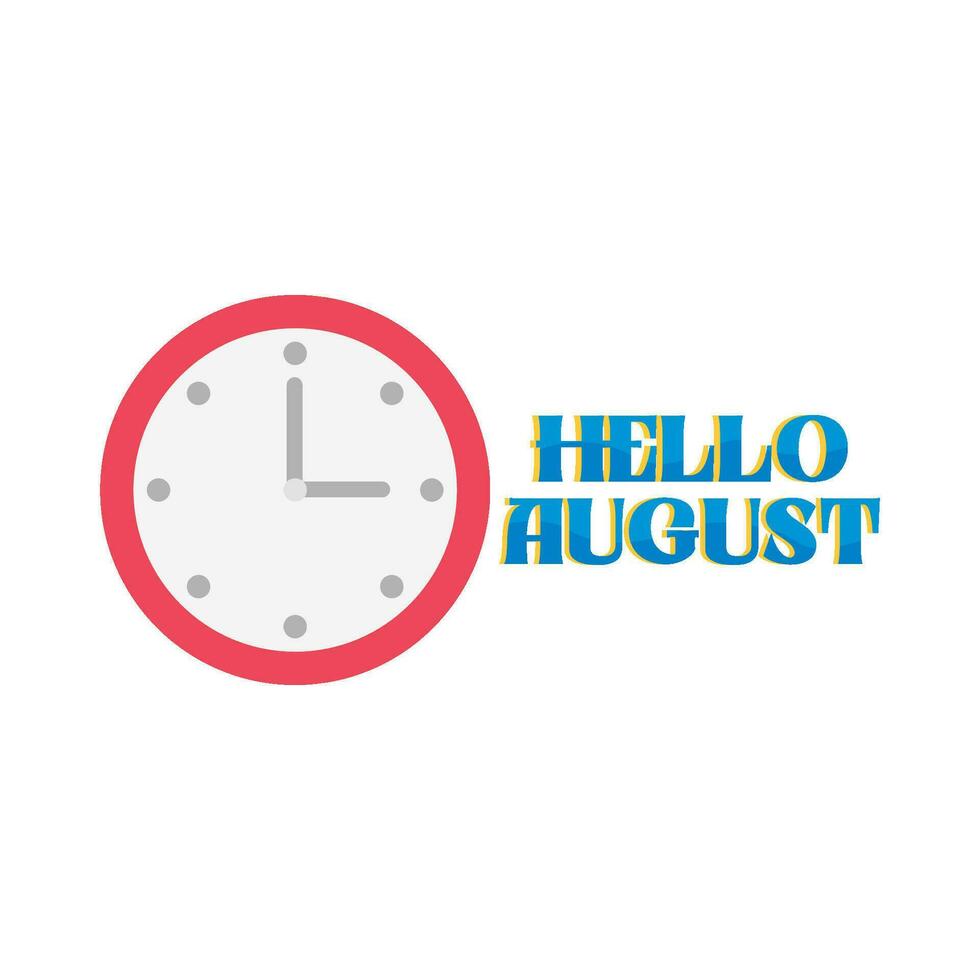 hello august text with clock time illustration vector