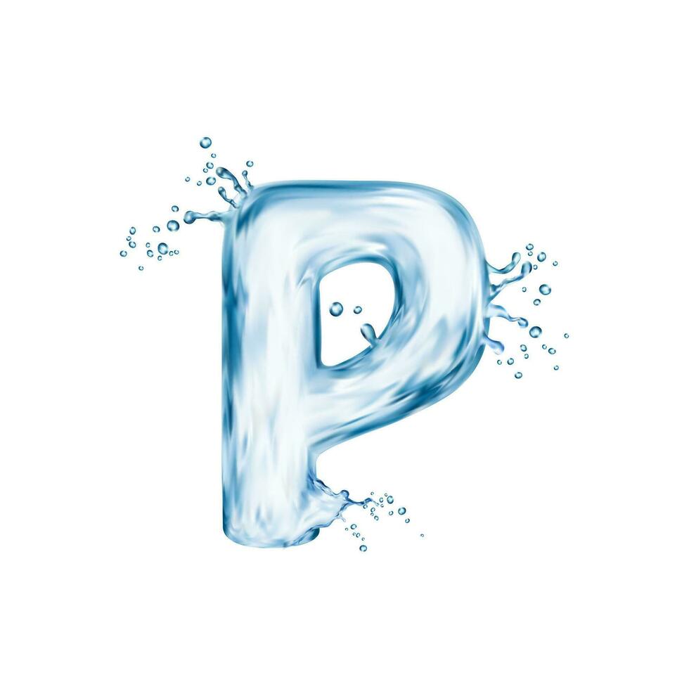 Realistic water font, letter P flow liquid type vector