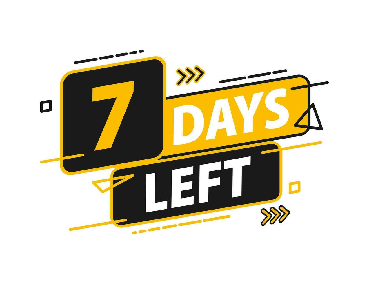 7 days left. Countdown discounts and sale time. 7 days left sign, label. Vector illustration
