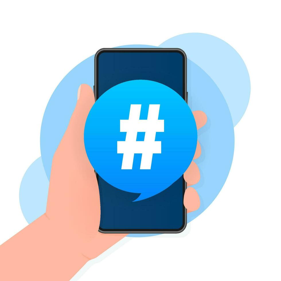 Hash tag lable on smartphone on white background. Vector illustration