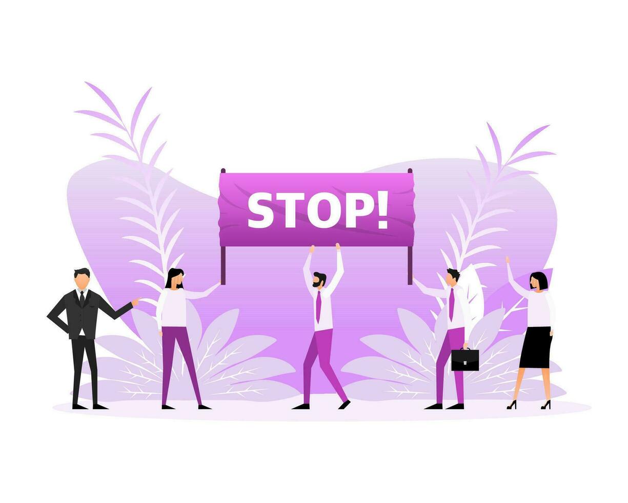 People holding a poster with text Stop. Vector illustration.