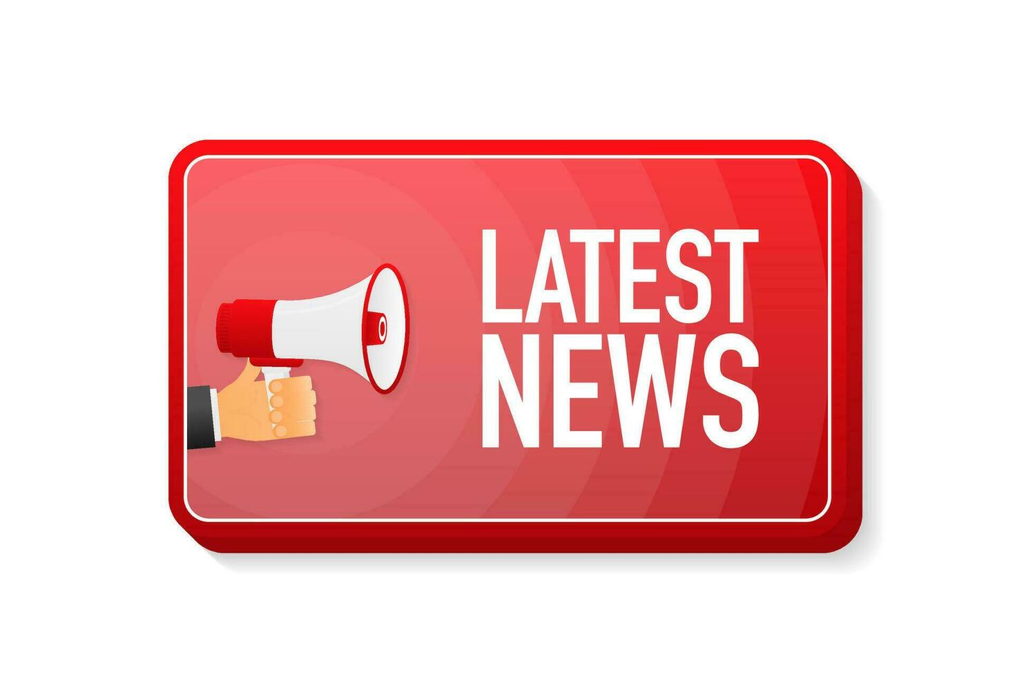 Latest News megaphone red banner in 3D style on white background. Hand holds loudspeacker. Vector illustration.